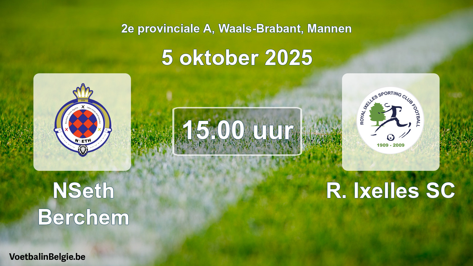 Scheduled match men football: NSeth Berchem - R. Ixelles SC (5 October 2025)