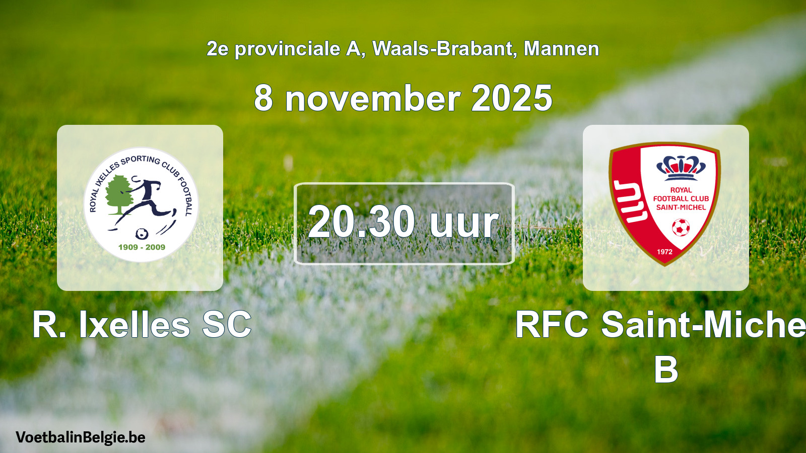 Scheduled match men football: R. Ixelles SC - RFC Saint-Michel B (8 November 2025)