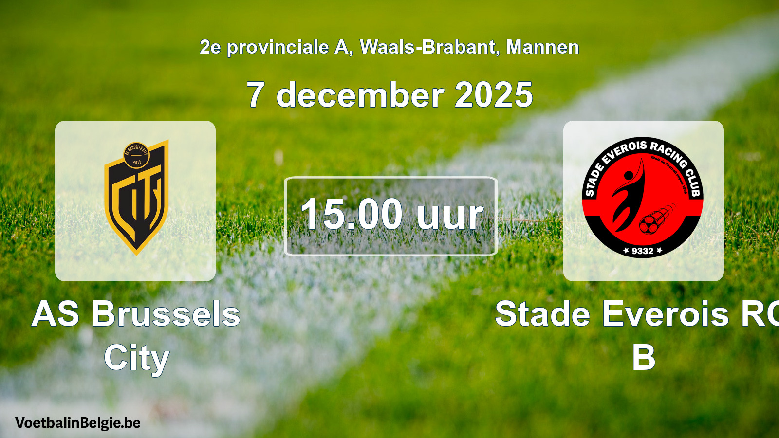 Geplantes Spiel männer-Fußball: AS Brussels City - Stade Everois RC B (7 Dezember 2025)