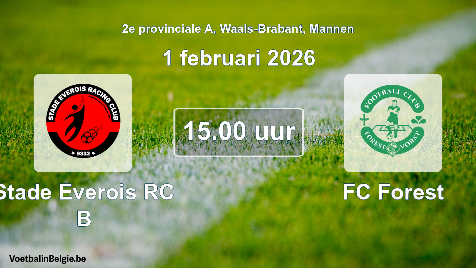 Match prévu football hommes: Stade Everois RC B - FC Forest (1 février 2026)