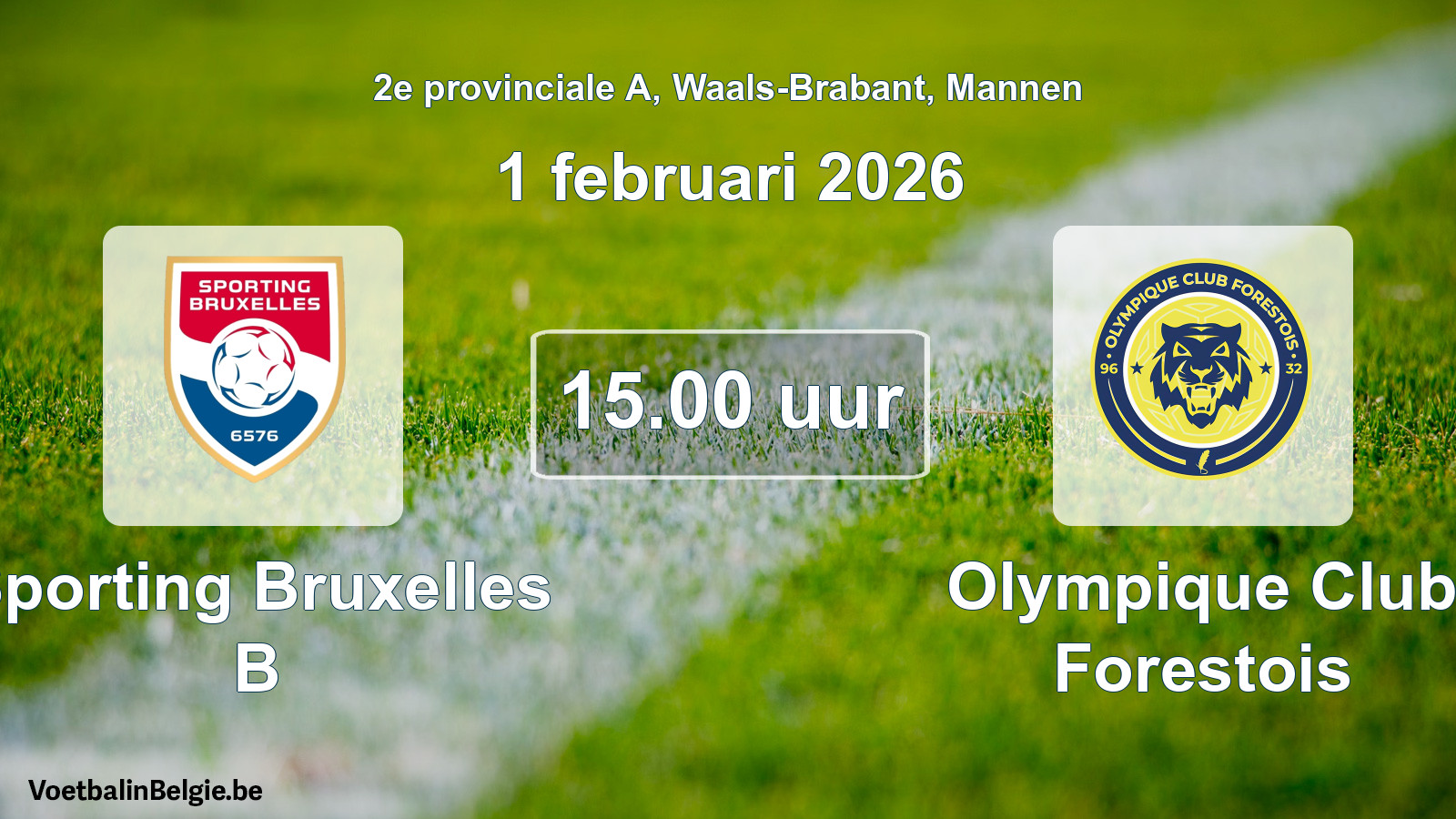 Scheduled match men football: Sporting Bruxelles B - Olympique Club Forestois (1 February 2026)
