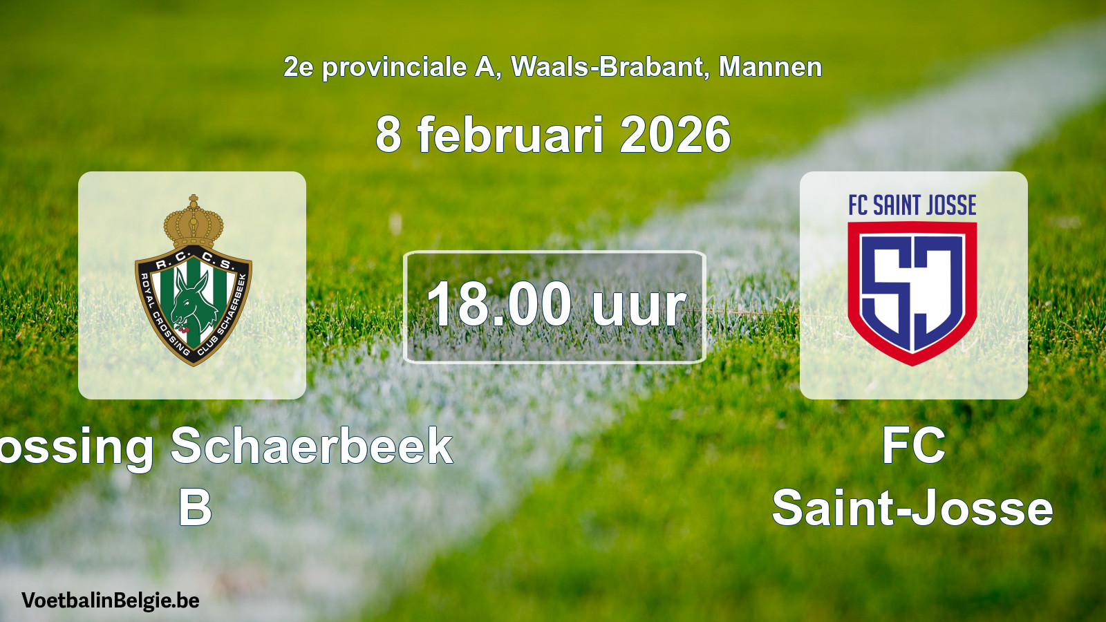 Scheduled match men football: Crossing Schaerbeek B - FC Saint-Josse (8 February 2026)