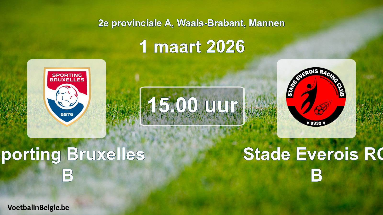 Scheduled match men football: Sporting Bruxelles B - Stade Everois RC B (1 March 2026)