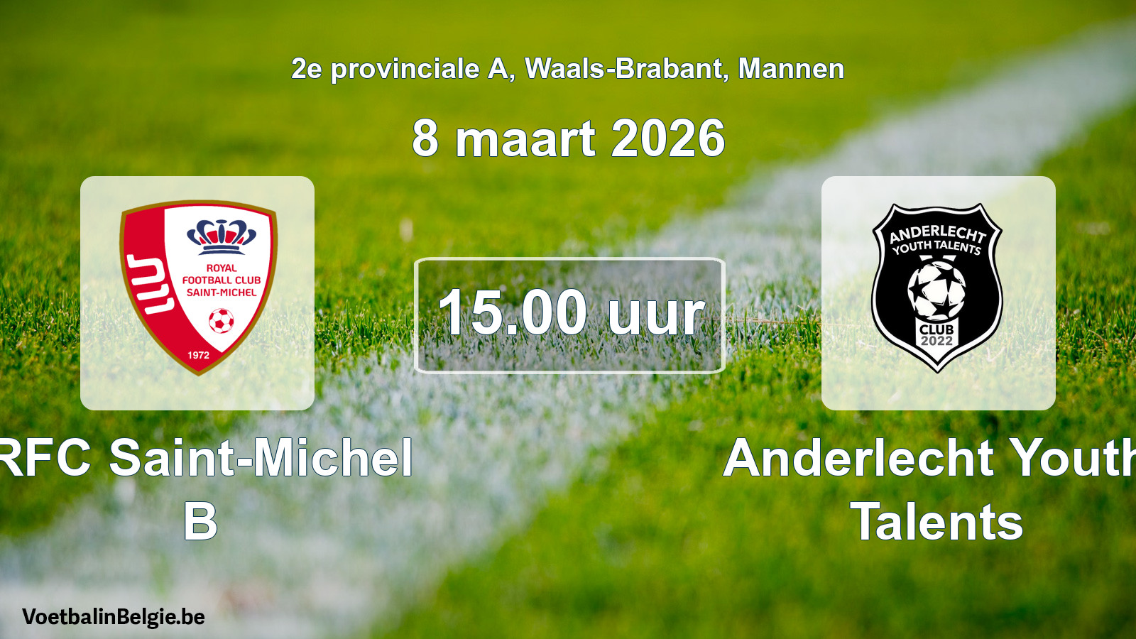 Scheduled match men football: RFC Saint-Michel B - Anderlecht Youth Talents (8 March 2026)