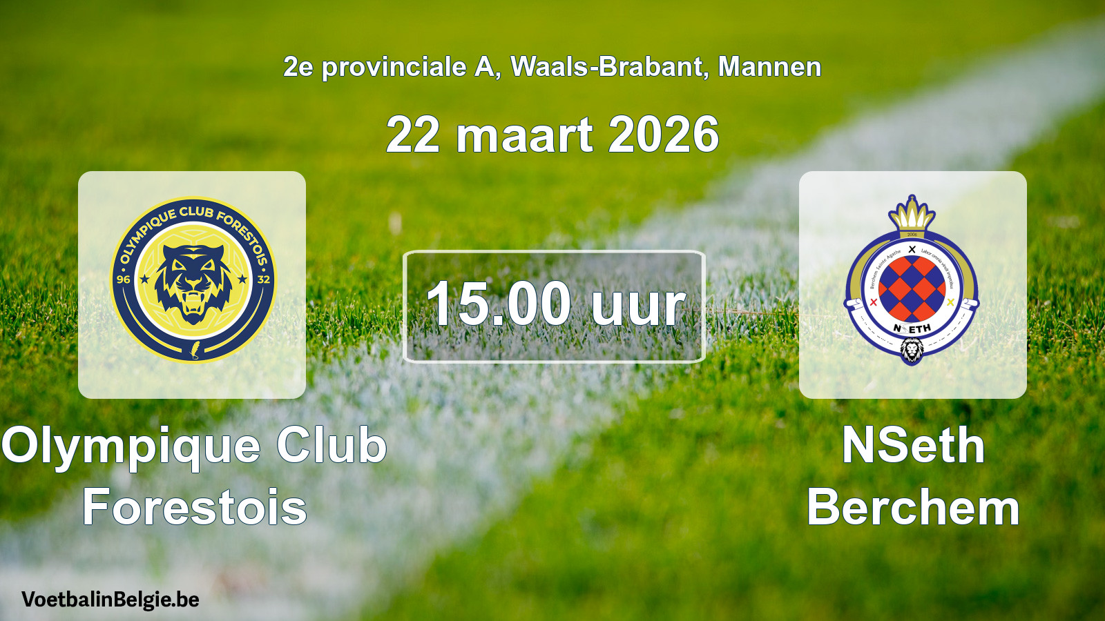 Geplantes Spiel männer-Fußball: Olympique Club Forestois - NSeth Berchem (22 März 2026)