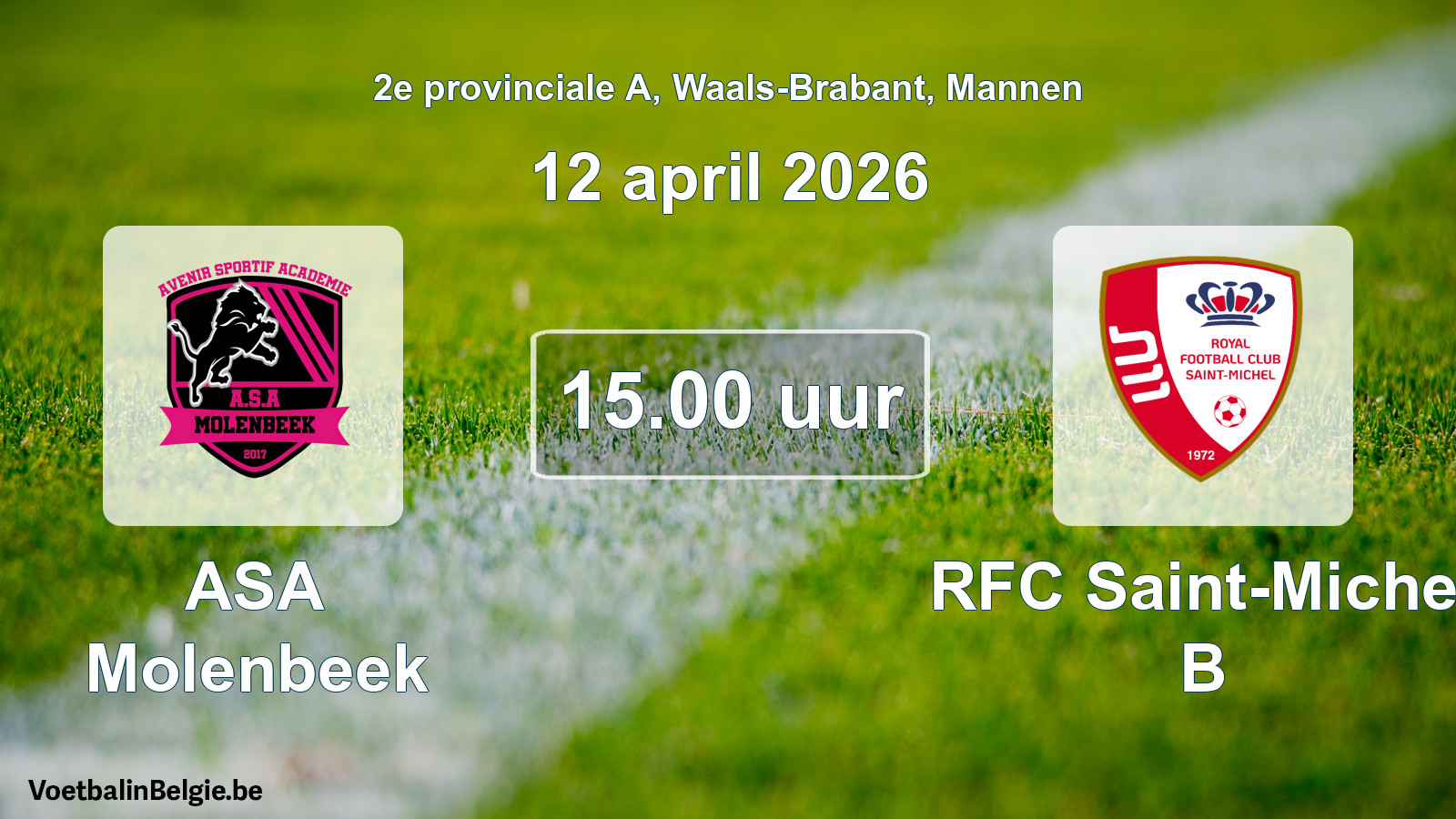 Match prévu football hommes: ASA Molenbeek - RFC Saint-Michel B (12 avril 2026)