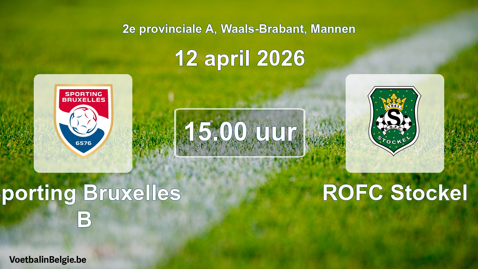Match prévu football hommes: Sporting Bruxelles B - ROFC Stockel (12 avril 2026)