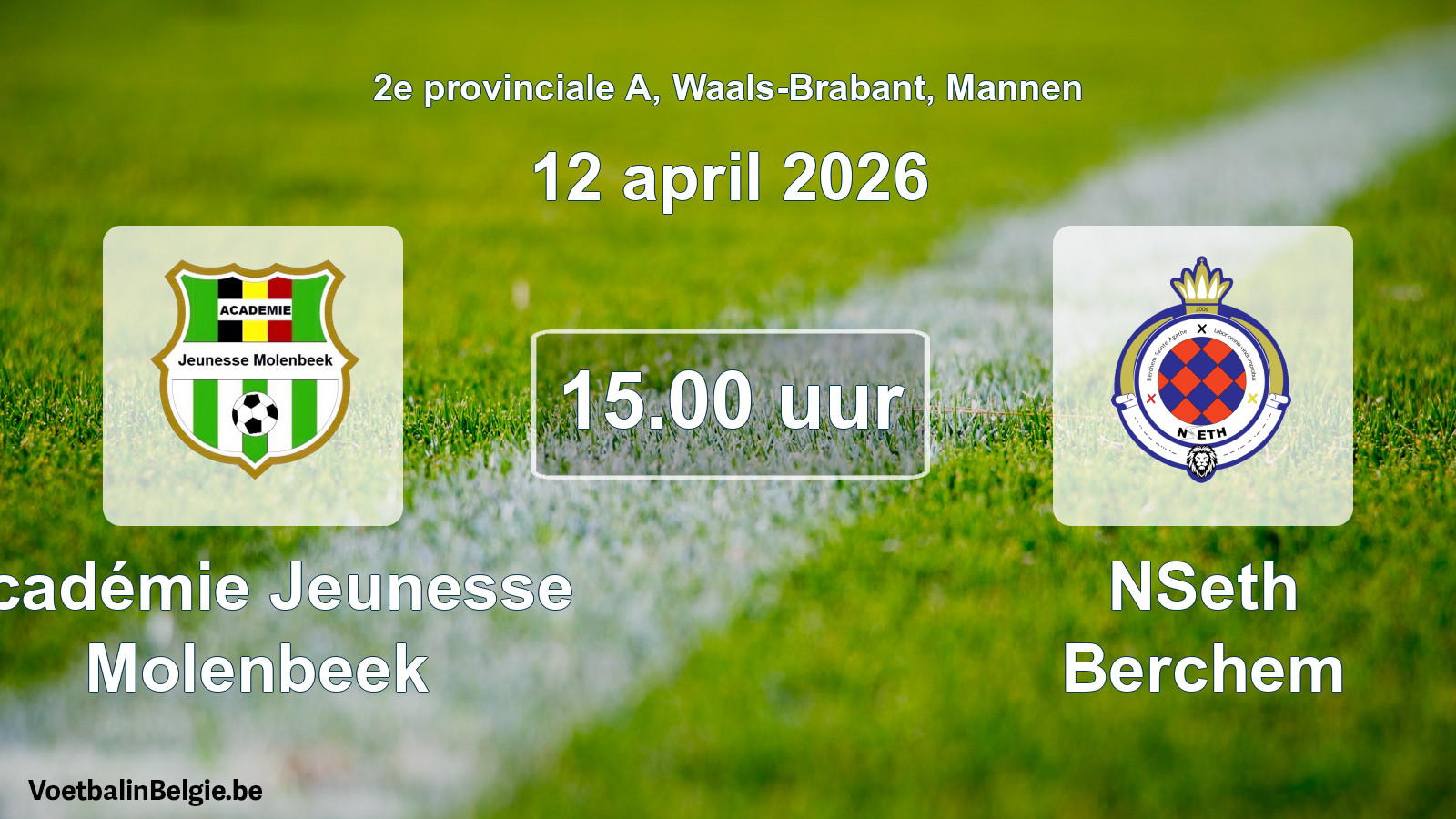 Scheduled match men football: Académie Jeunesse Molenbeek - NSeth Berchem (12 April 2026)