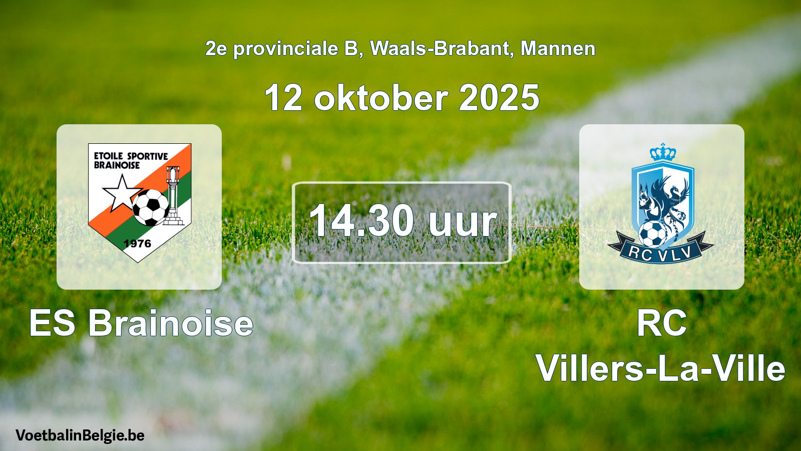 Match prévu football hommes: ES Brainoise - RC Villers-La-Ville (12 octobre 2025)