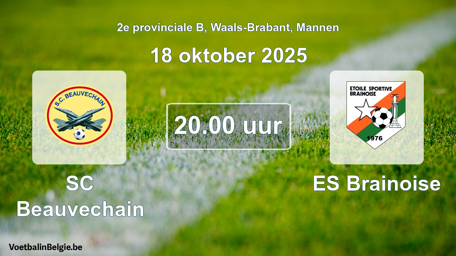 Scheduled match men football: SC Beauvechain - ES Brainoise (18 October 2025)