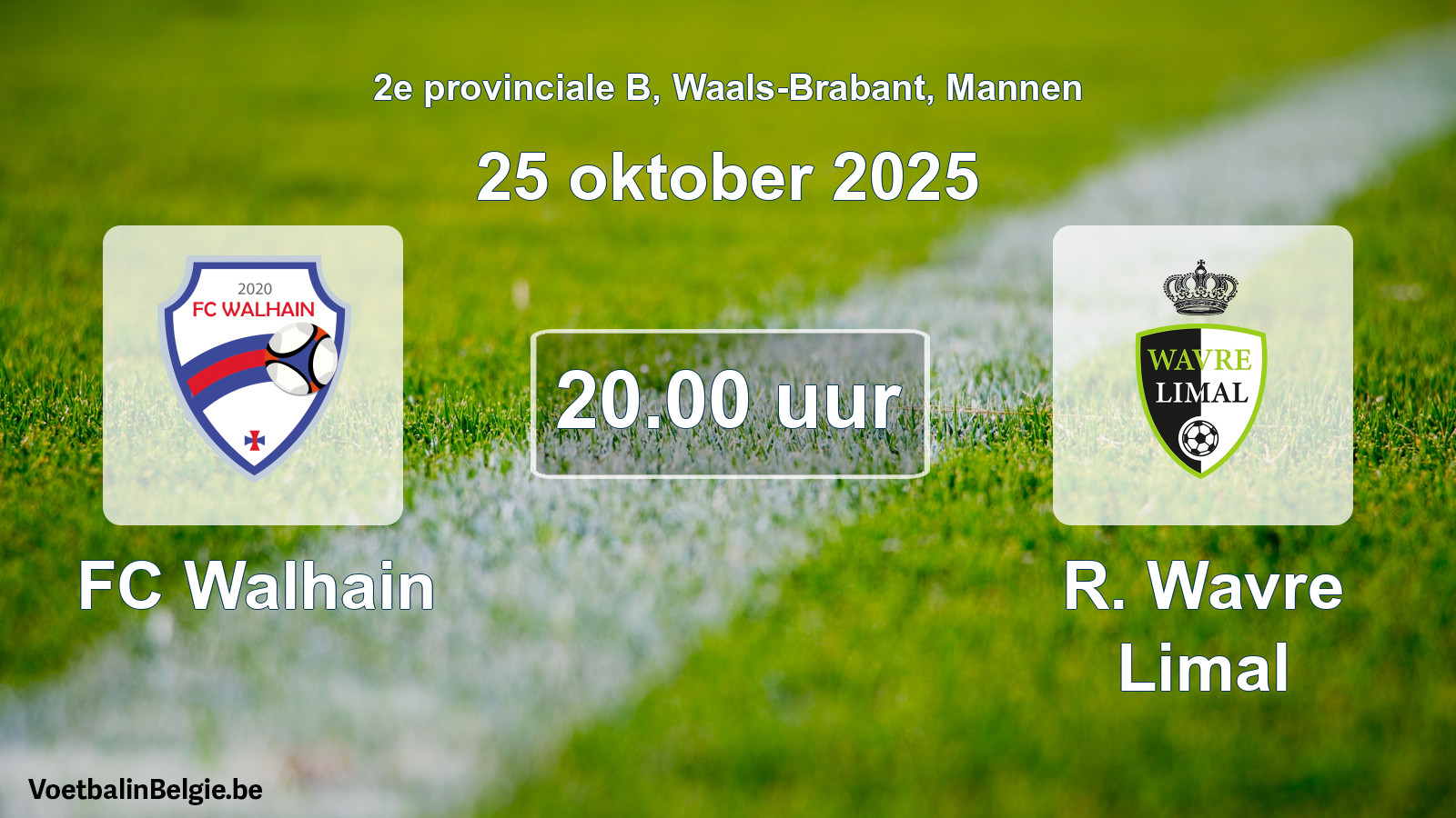 Scheduled match men football: FC Walhain - R. Wavre Limal (25 October 2025)