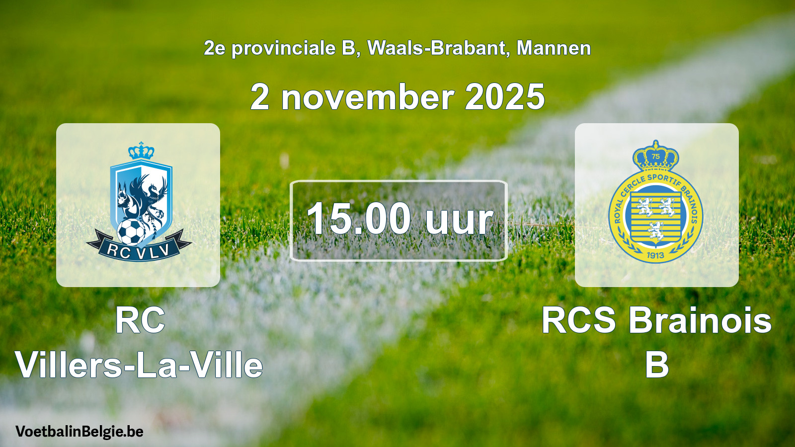 Geplantes Spiel männer-Fußball: RC Villers-La-Ville - RCS Brainois B (2 November 2025)