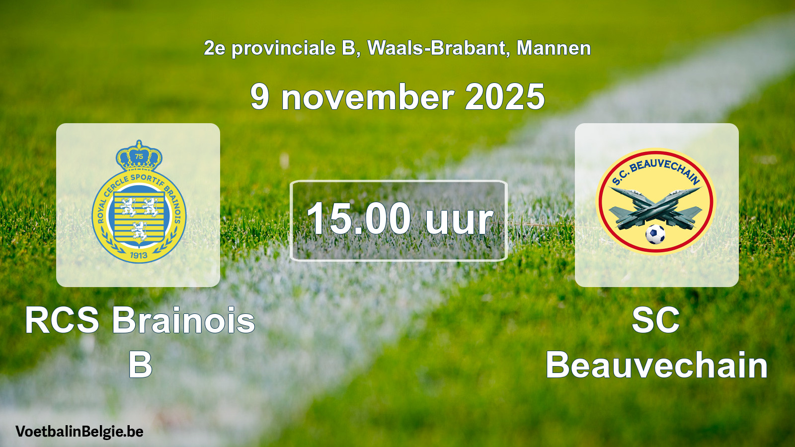 Scheduled match men football: RCS Brainois B - SC Beauvechain (9 November 2025)