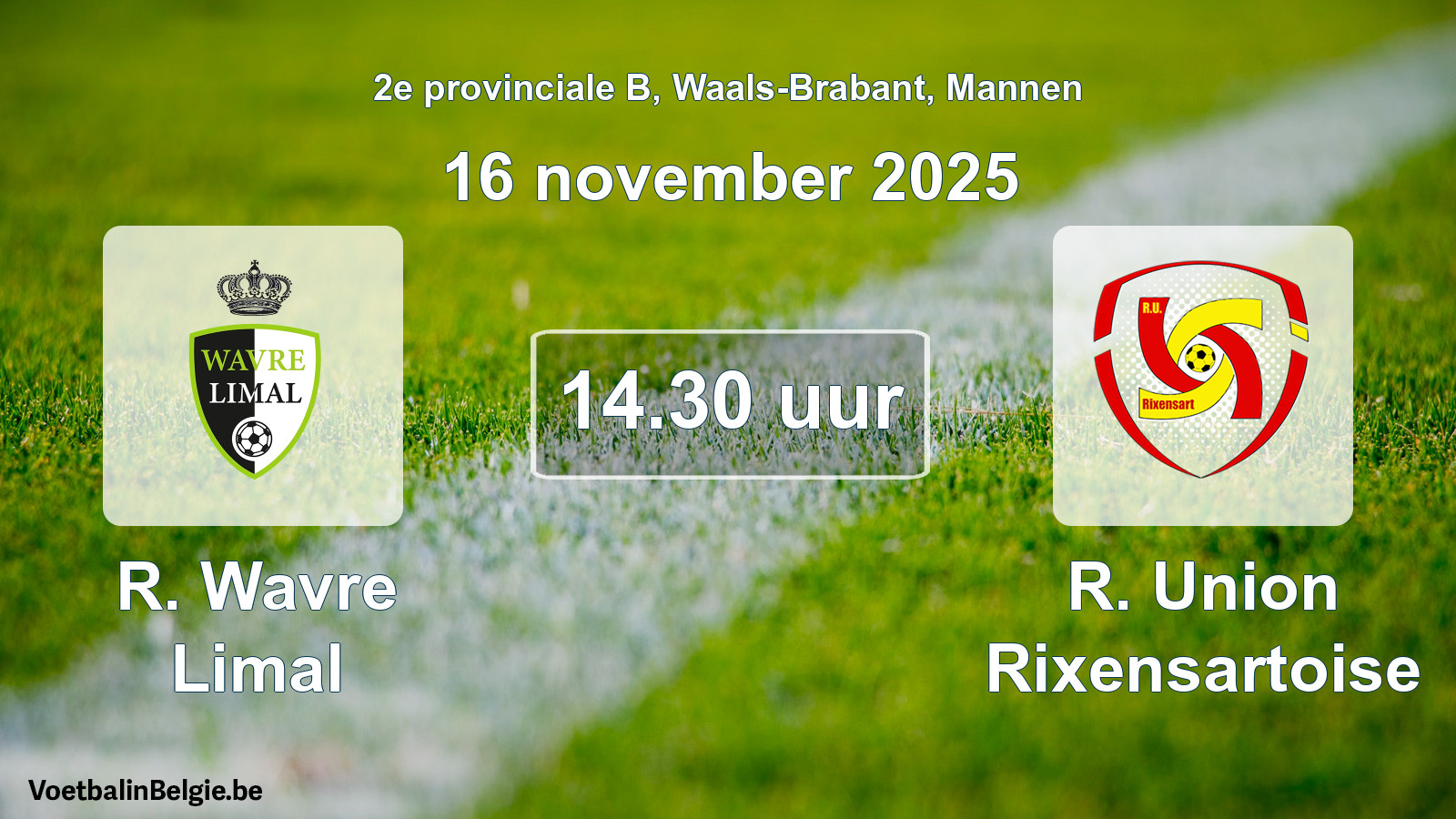 Scheduled match men football: R. Wavre Limal - R. Union Rixensartoise (16 November 2025)