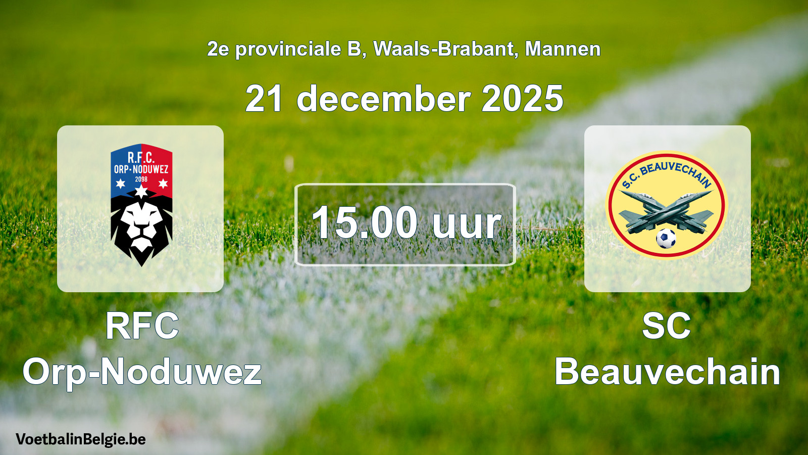 Scheduled match men football: RFC Orp-Noduwez - SC Beauvechain (21 December 2025)