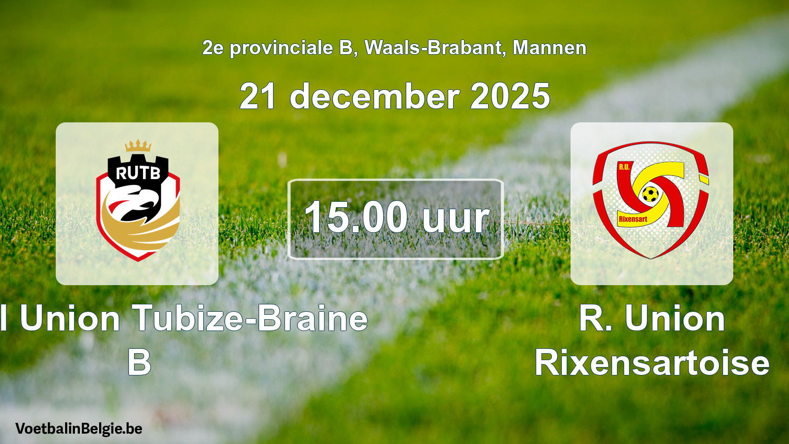 Scheduled match men football: Royal Union Tubize-Braine B - R. Union Rixensartoise (21 December 2025)