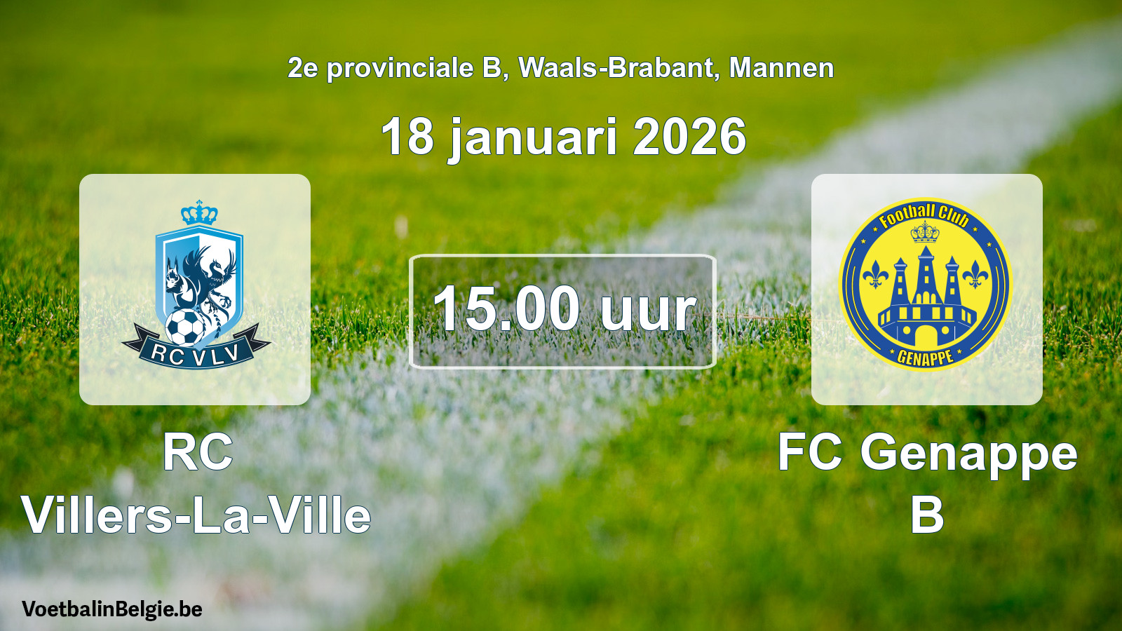 Geplantes Spiel männer-Fußball: RC Villers-La-Ville - FC Genappe B (18 Januar 2026)