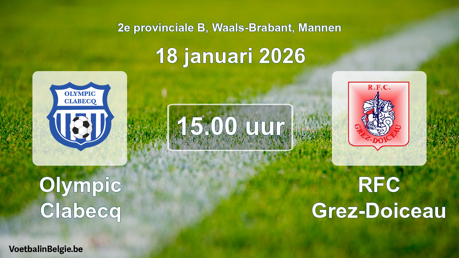 Match prévu football hommes: Olympic Clabecq - RFC Grez-Doiceau (18 janvier 2026)