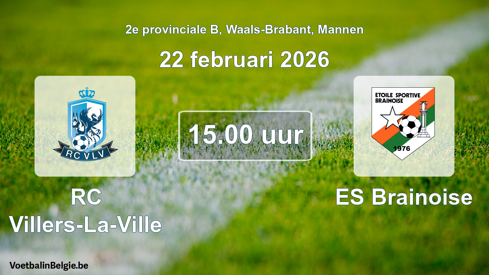 Scheduled match men football: RC Villers-La-Ville - ES Brainoise (22 February 2026)