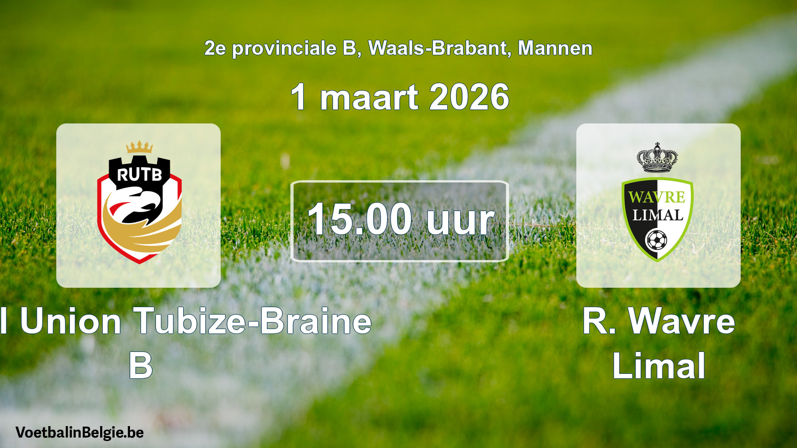 Scheduled match men football: Royal Union Tubize-Braine B - R. Wavre Limal (1 March 2026)
