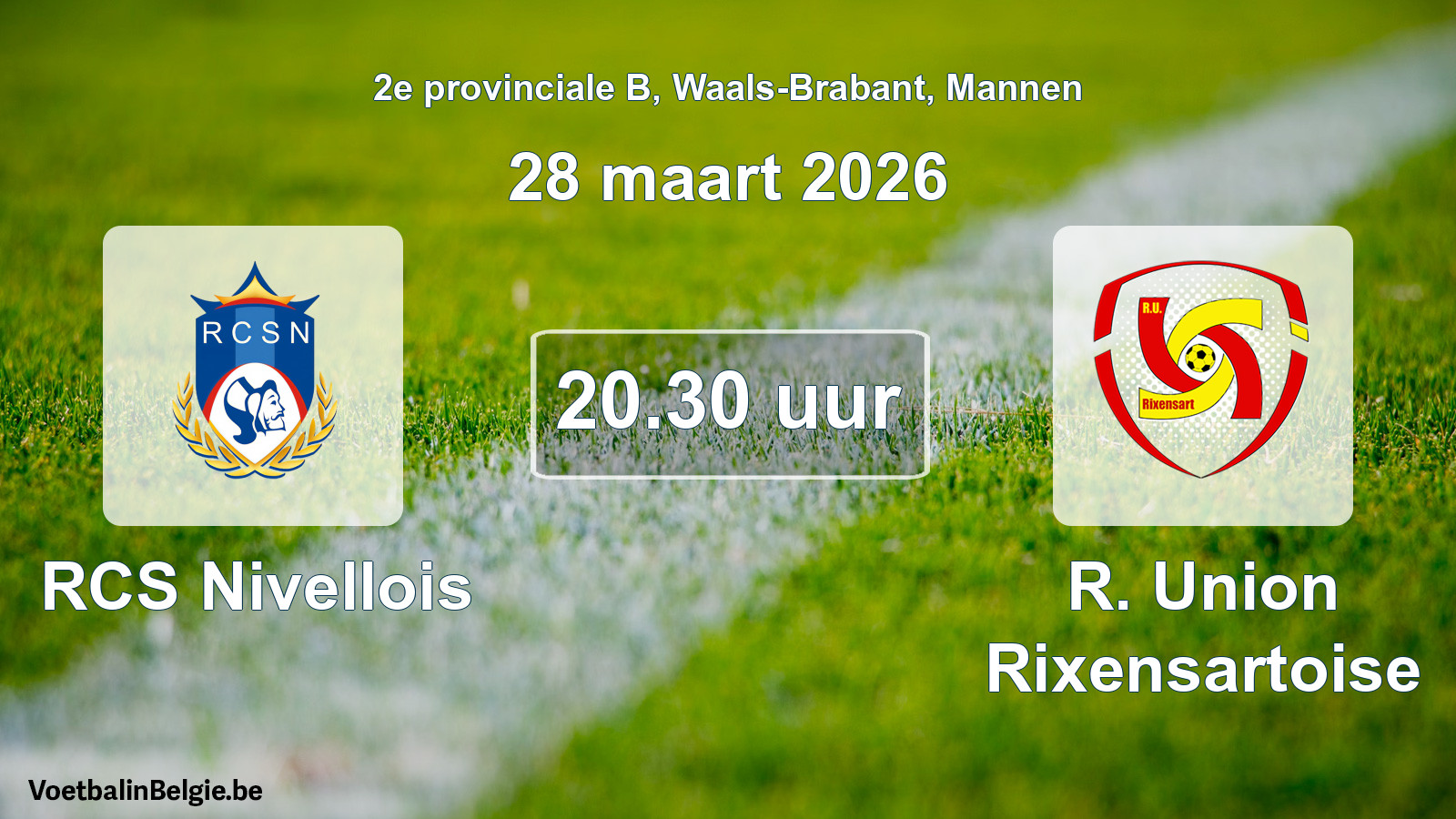 Scheduled match men football: RCS Nivellois - R. Union Rixensartoise (28 March 2026)