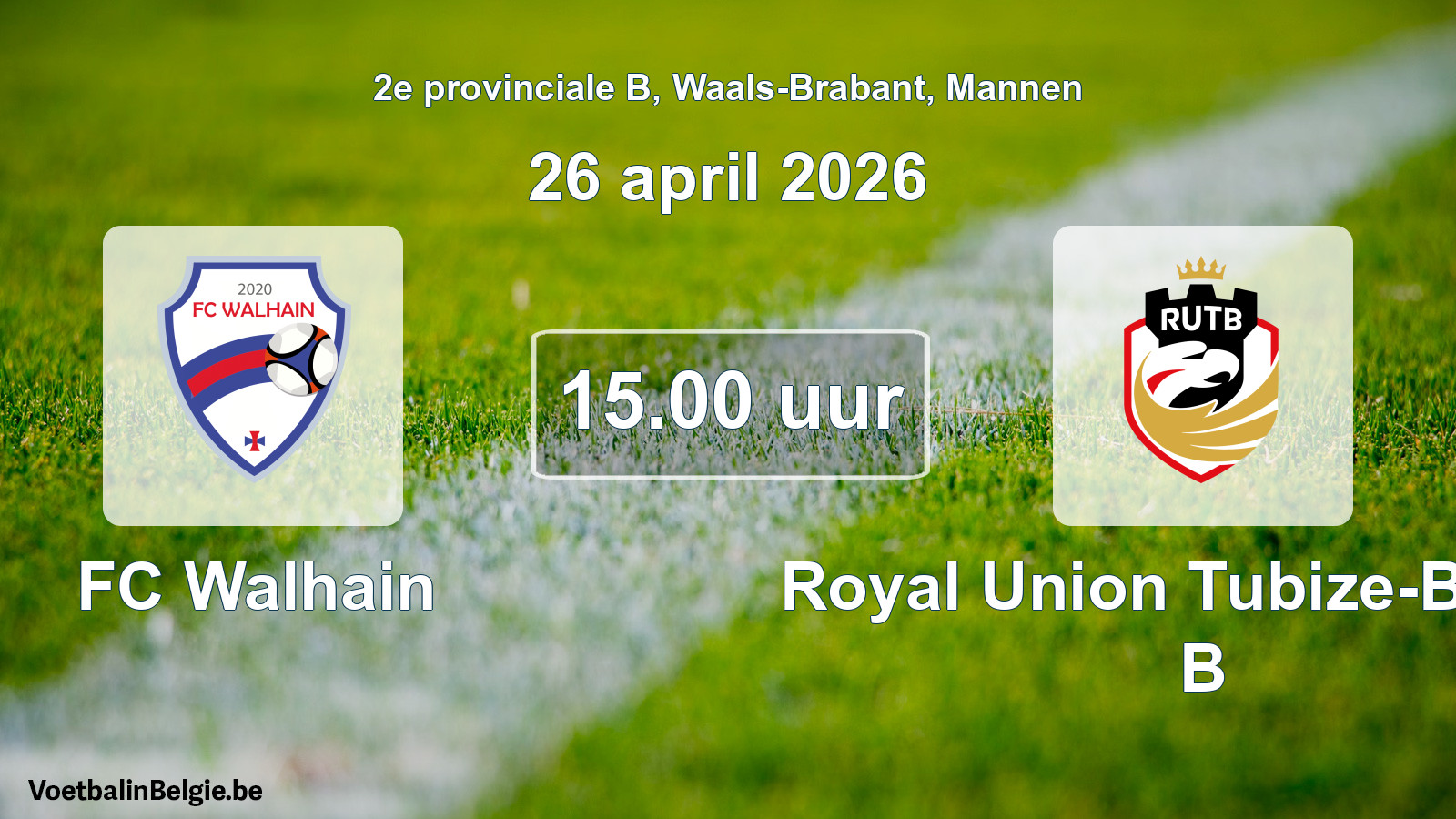 Scheduled match men football: FC Walhain - Royal Union Tubize-Braine B (26 April 2026)