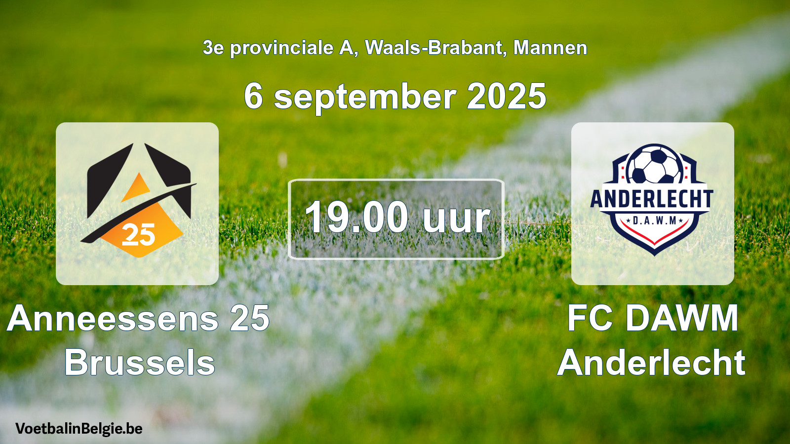 Scheduled match men football: Anneessens 25 Brussels - FC DAWM Anderlecht (6 September 2025)
