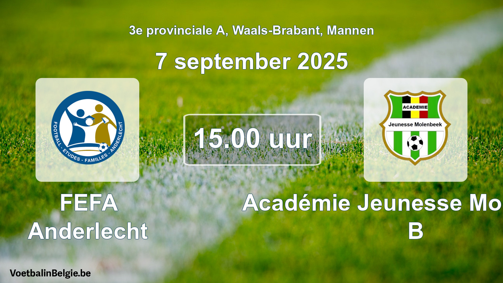 Scheduled match men football: FEFA Anderlecht - Académie Jeunesse Molenbeek B (7 September 2025)