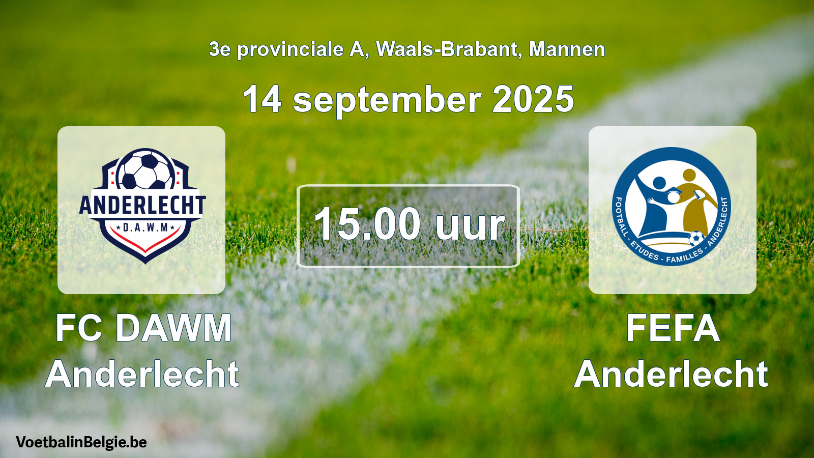 Scheduled match men football: FC DAWM Anderlecht - FEFA Anderlecht (14 September 2025)