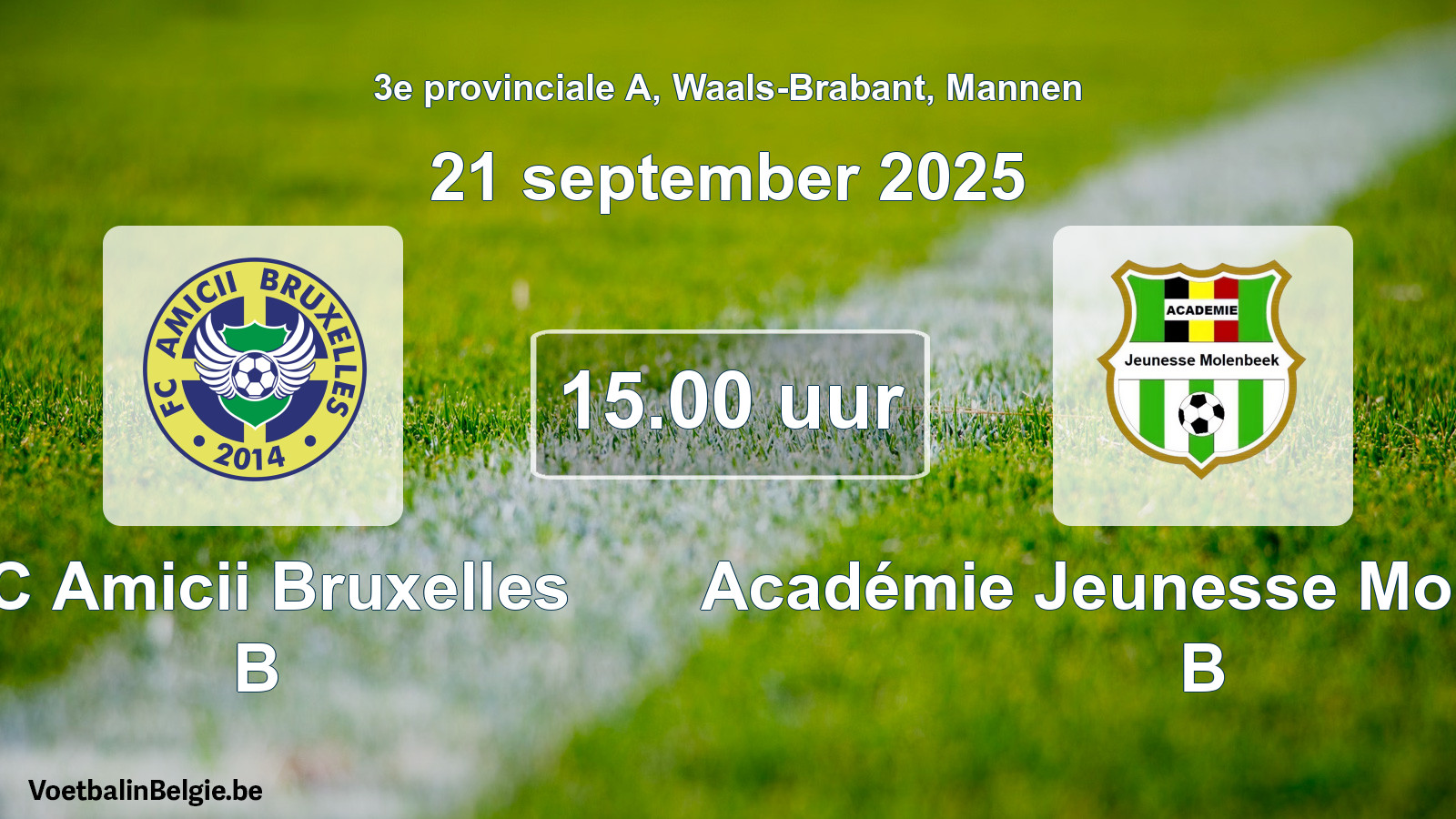 Scheduled match men football: FC Amicii Bruxelles B - Académie Jeunesse Molenbeek B (21 September 2025)