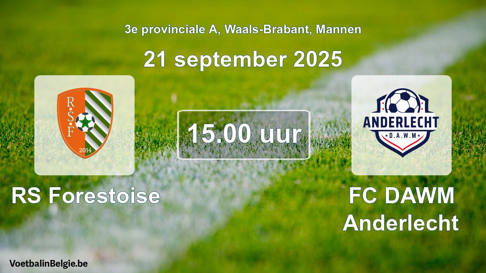 Scheduled match men football: RS Forestoise - FC DAWM Anderlecht (21 September 2025)