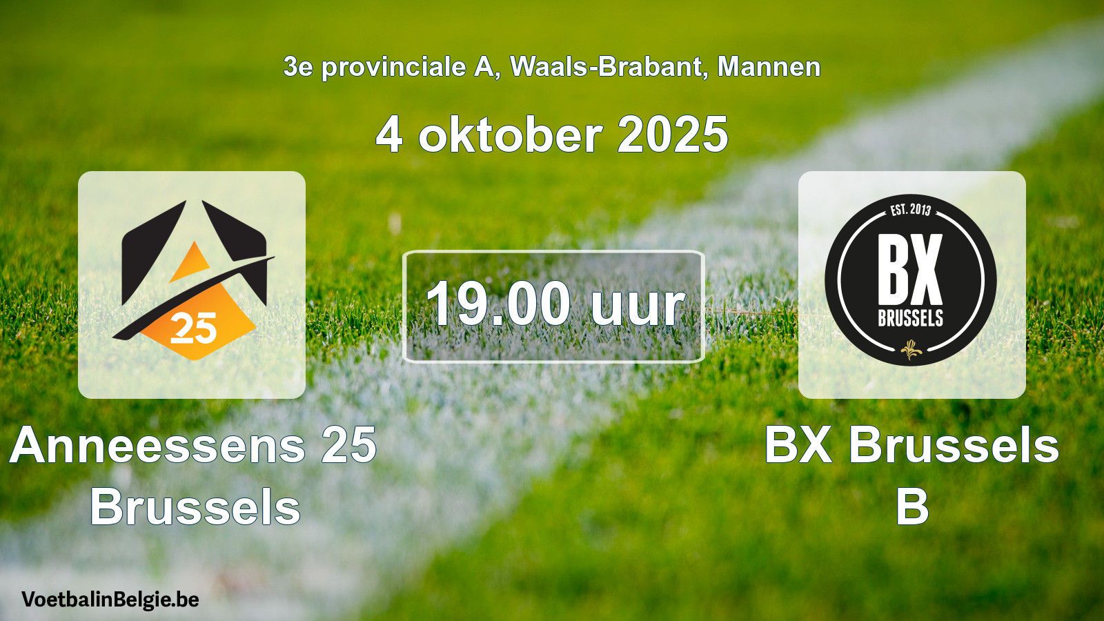 Geplande wedstrijd mannenvoetbal: Anneessens 25 Brussels - BX Brussels B (4 oktober 2025)