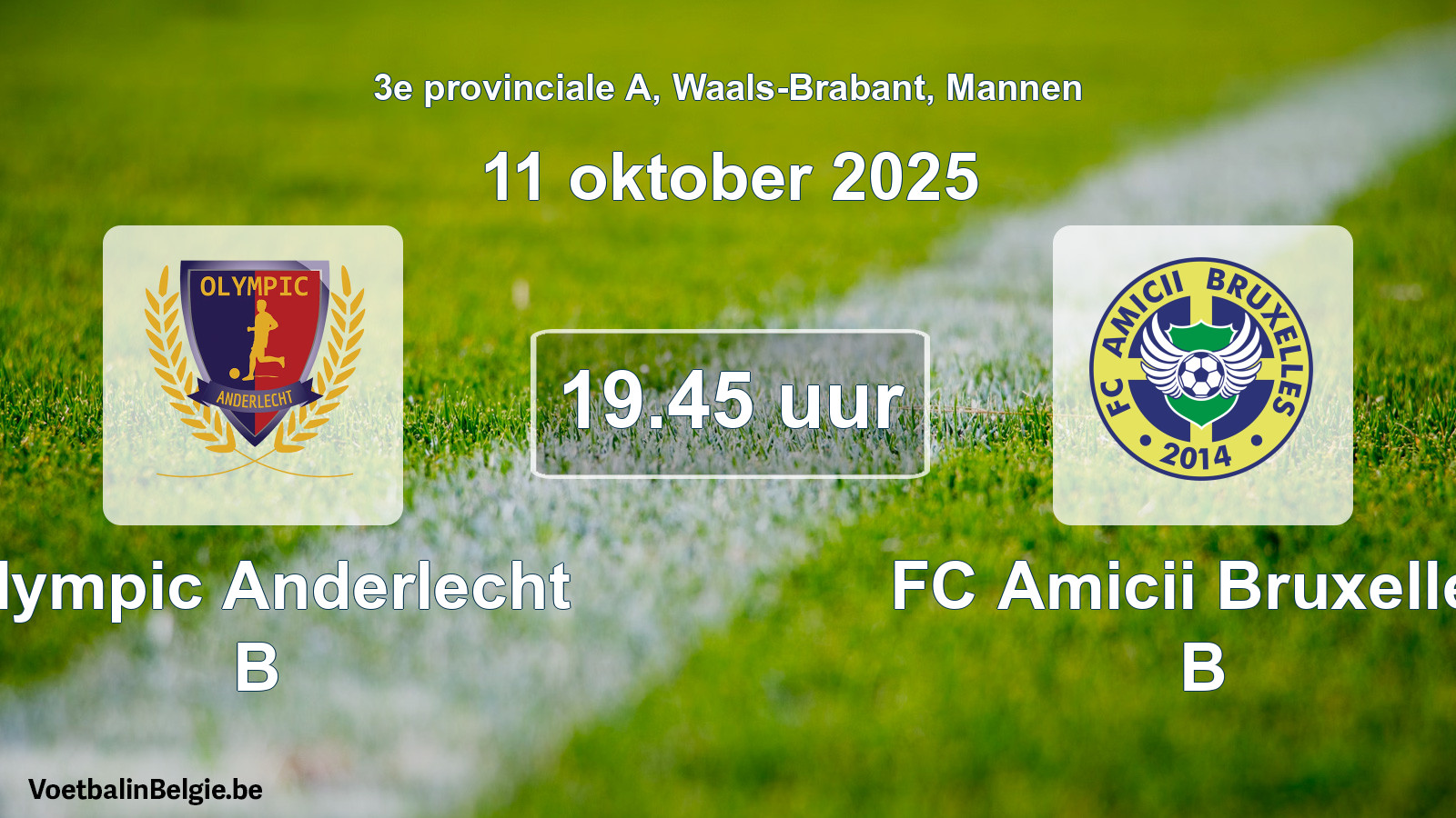 Scheduled match men football: Olympic Anderlecht B - FC Amicii Bruxelles B (11 October 2025)