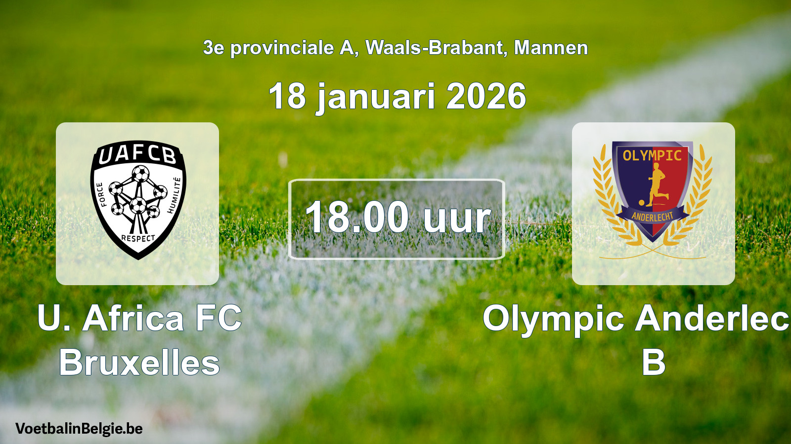 Scheduled match men football: U. Africa FC Bruxelles - Olympic Anderlecht B (18 January 2026)