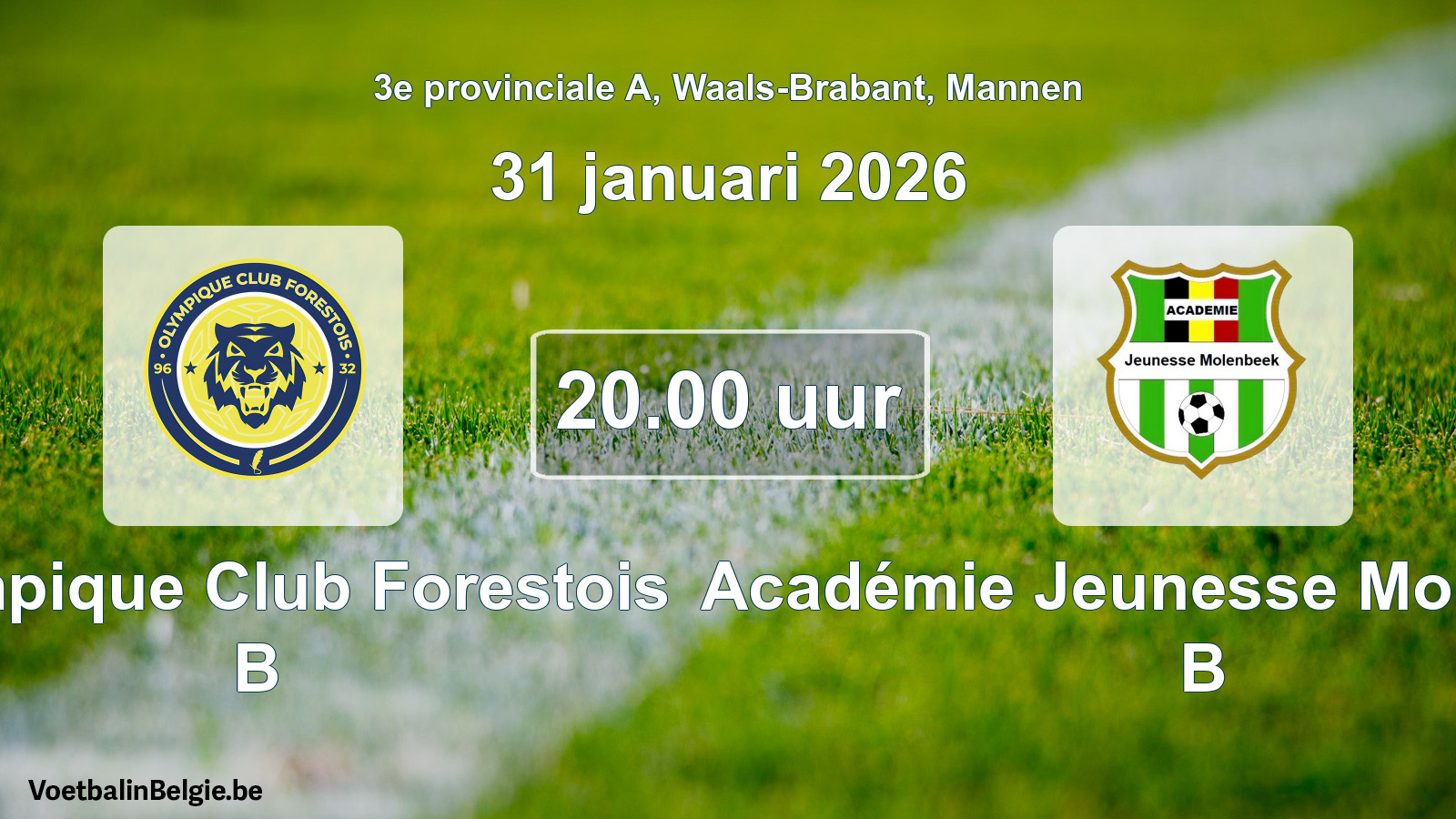 Geplande wedstrijd mannenvoetbal: Olympique Club Forestois B - Académie Jeunesse Molenbeek B (31 januari 2026)