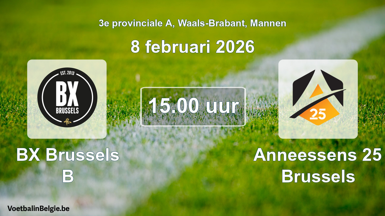 Scheduled match men football: BX Brussels B - Anneessens 25 Brussels (8 February 2026)