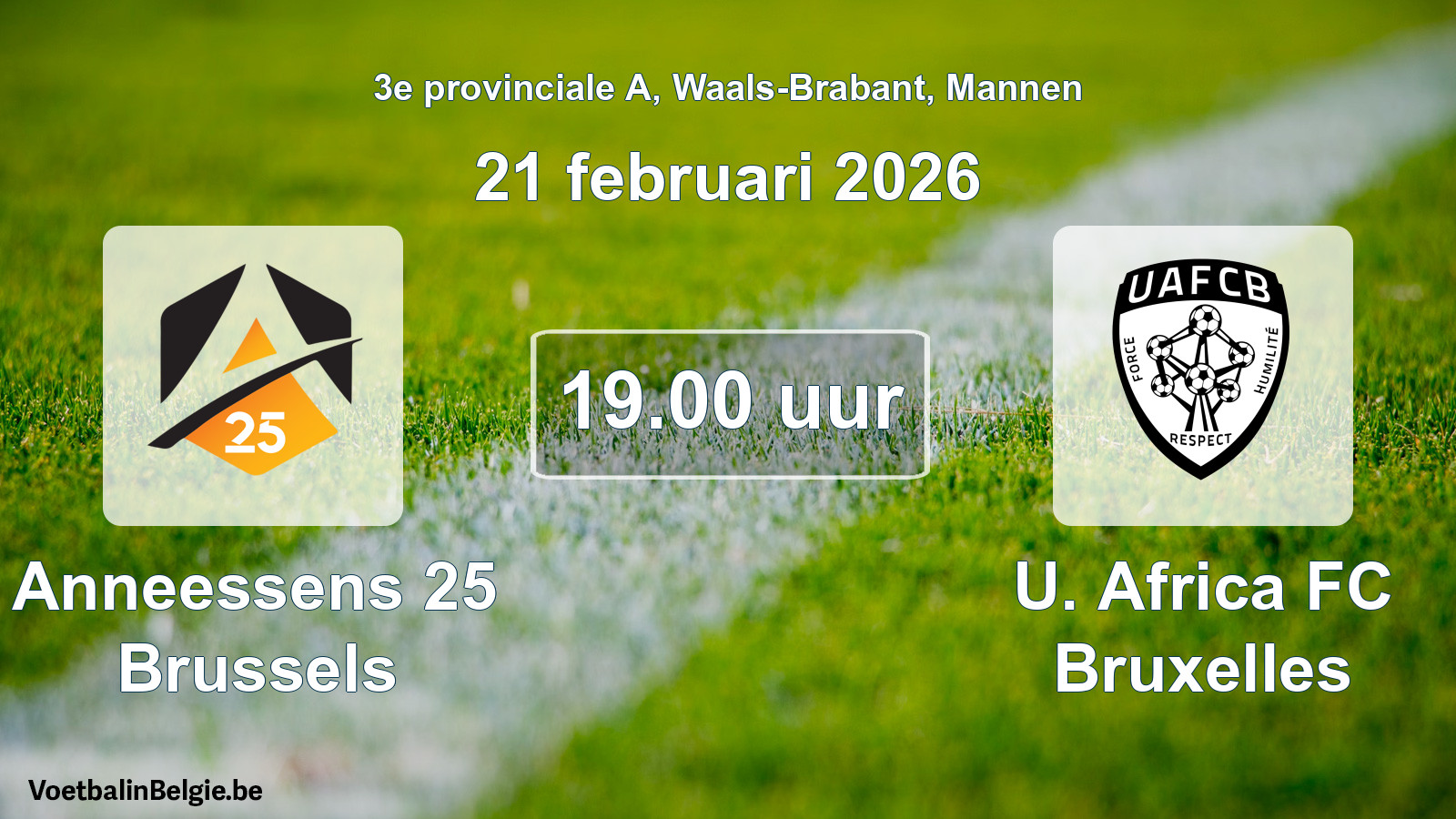 Scheduled match men football: Anneessens 25 Brussels - U. Africa FC Bruxelles (21 February 2026)