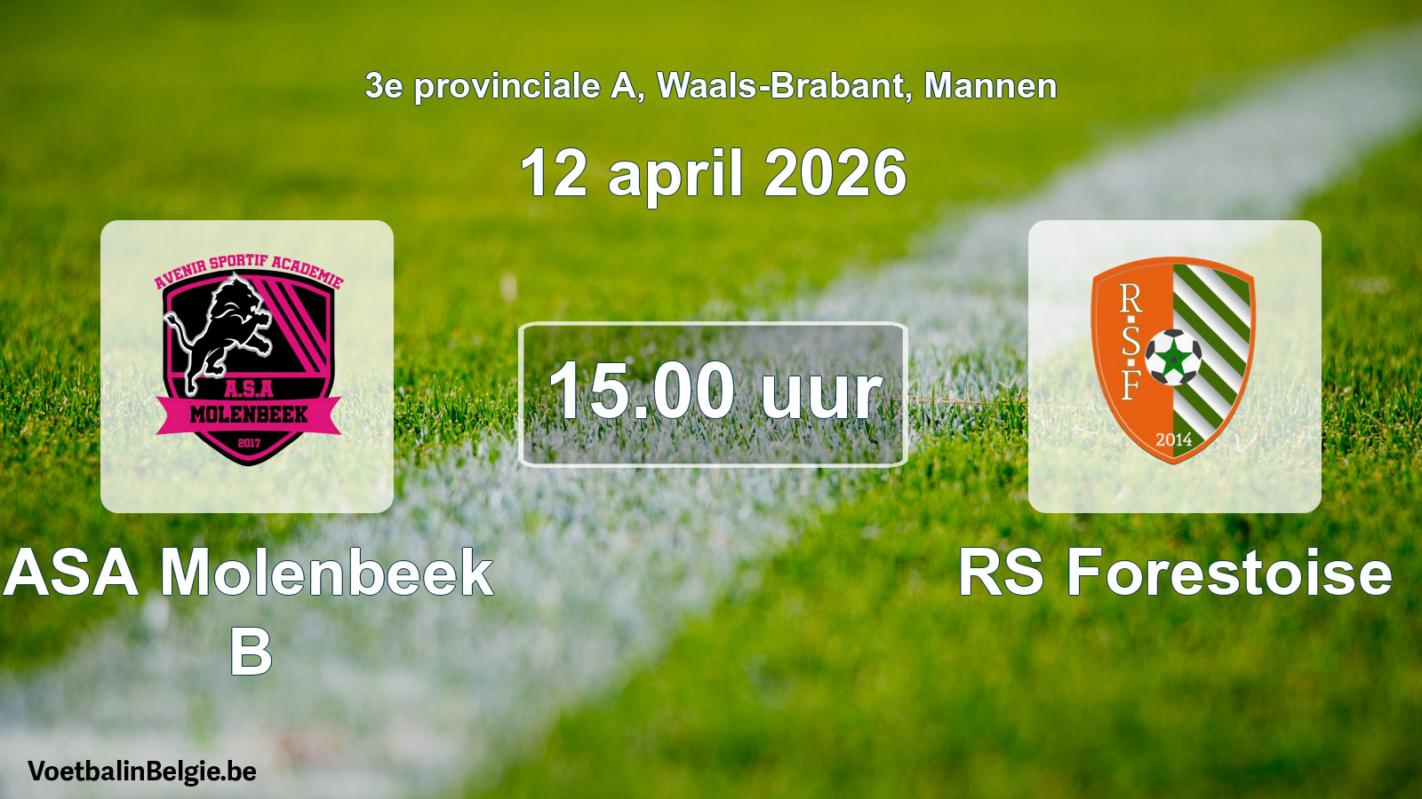 Scheduled match men football: ASA Molenbeek B - RS Forestoise (12 April 2026)