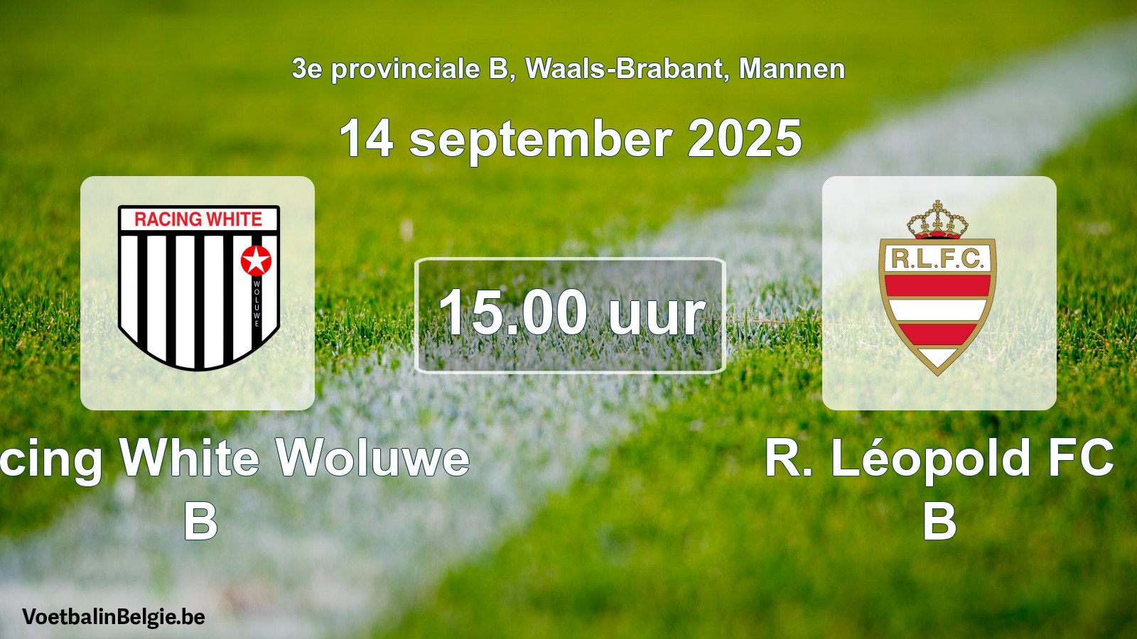 Geplande wedstrijd mannenvoetbal: Racing White Woluwe B - R. Léopold FC B (14 september 2025)