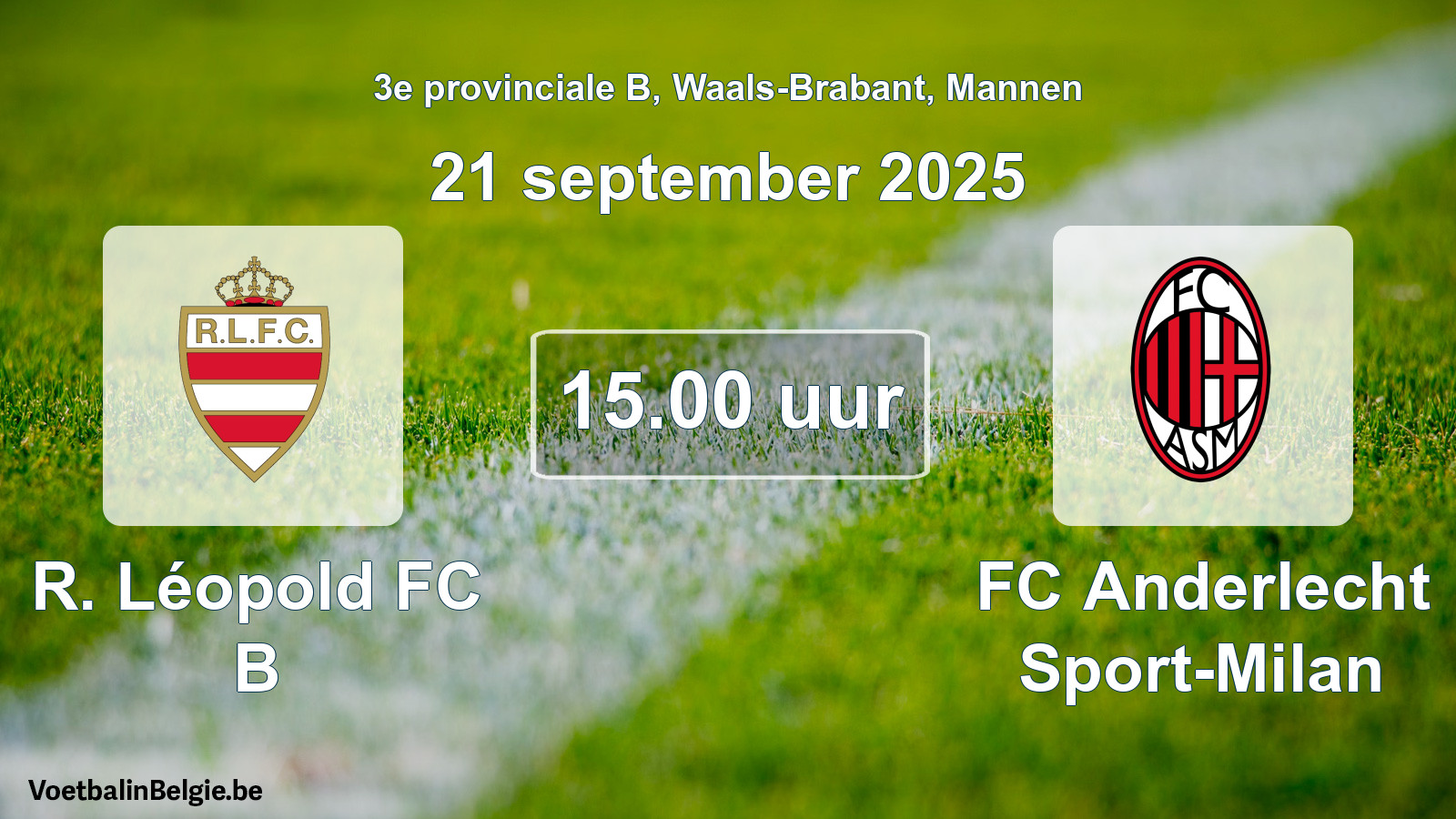 Scheduled match men football: R. Léopold FC B - FC Anderlecht Sport-Milan (21 September 2025)