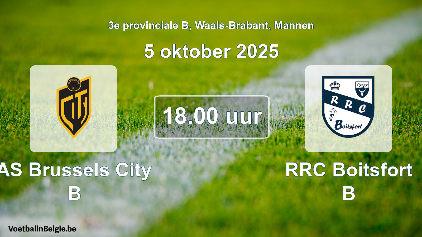 Geplantes Spiel männer-Fußball: AS Brussels City B - RRC Boitsfort B (5 Oktober 2025)