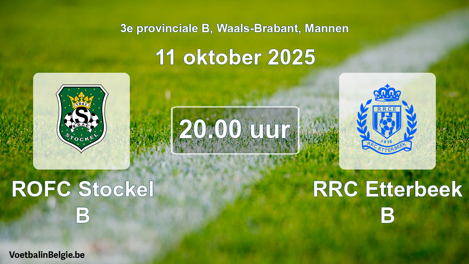 Scheduled match men football: ROFC Stockel B - RRC Etterbeek B (11 October 2025)