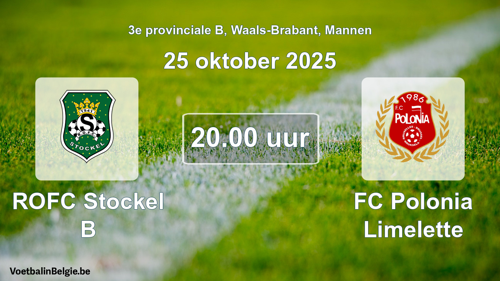 Geplande wedstrijd mannenvoetbal: ROFC Stockel B - FC Polonia Limelette (25 oktober 2025)