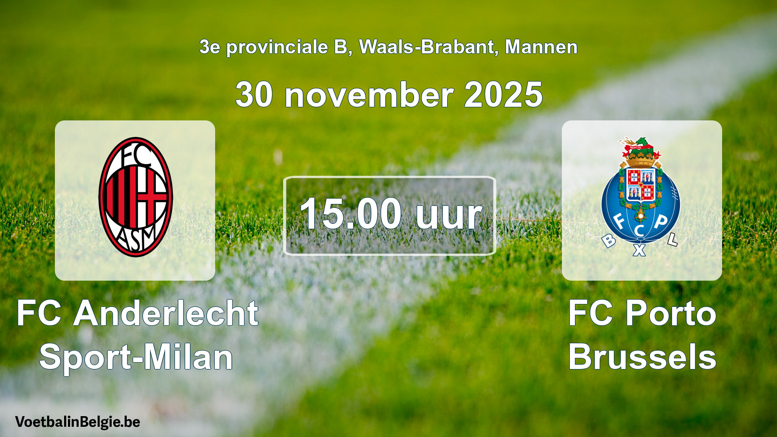 Geplande wedstrijd mannenvoetbal: FC Anderlecht Sport-Milan - FC Porto Brussels (30 november 2025)