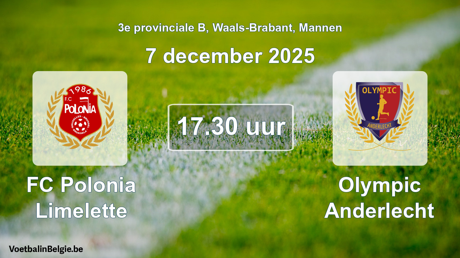 Scheduled match men football: FC Polonia Limelette - Olympic Anderlecht (7 December 2025)