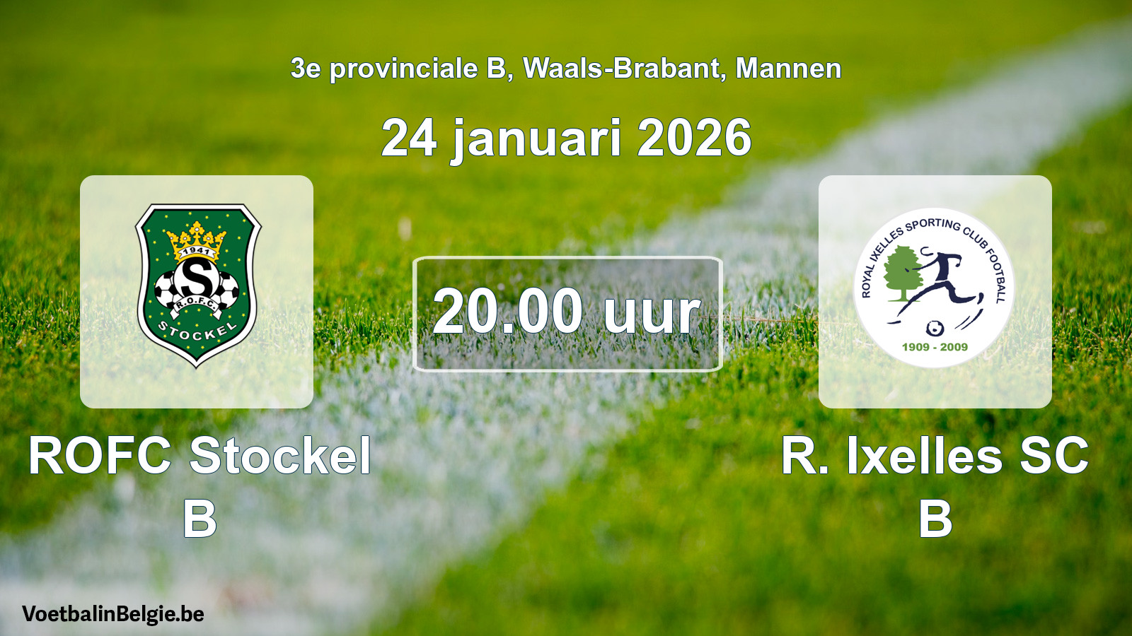 Scheduled match men football: ROFC Stockel B - R. Ixelles SC B (24 January 2026)
