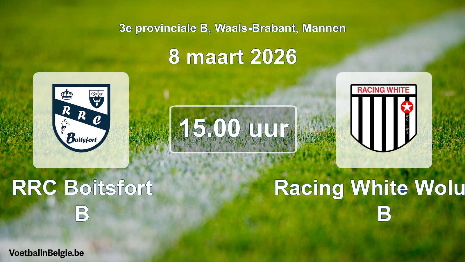 Geplande wedstrijd mannenvoetbal: RRC Boitsfort B - Racing White Woluwe B (8 maart 2026)