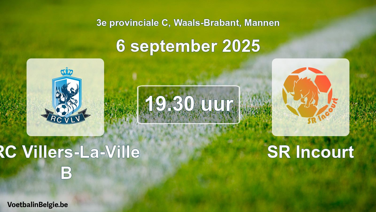 Geplantes Spiel männer-Fußball: RC Villers-La-Ville B - SR Incourt (6 September 2025)
