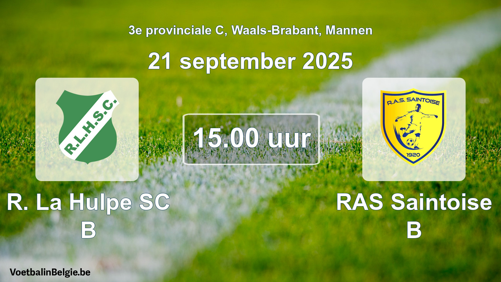 Scheduled match men football: R. La Hulpe SC B - RAS Saintoise B (21 September 2025)