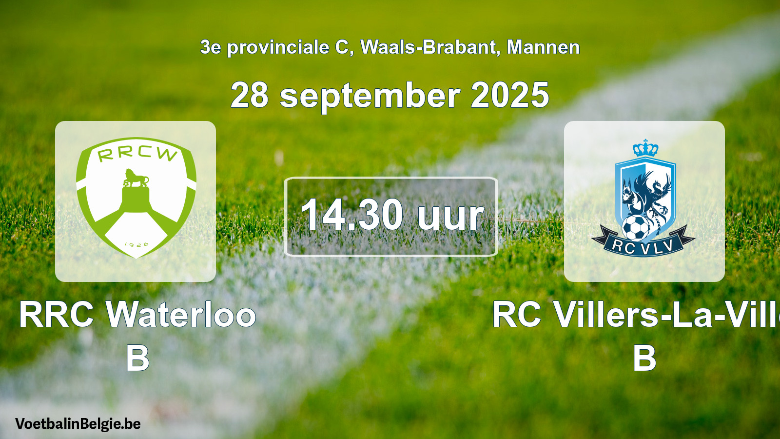 Geplantes Spiel männer-Fußball: RRC Waterloo B - RC Villers-La-Ville B (28 September 2025)